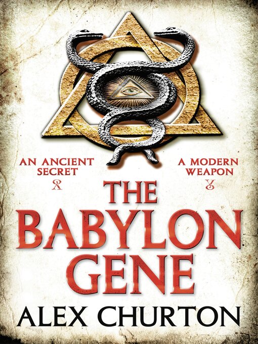 Title details for The Babylon Gene by Alex Churton - Available